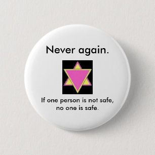 Never again. 2 inch round button