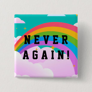 NEVER AGAIN 2 INCH SQUARE BUTTON