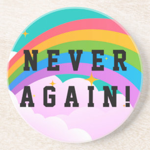 NEVER AGAIN COASTER