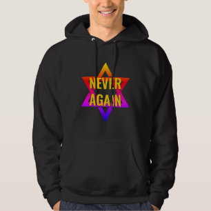 NEVER AGAIN Holocaust YOM HASHOAH Hoodie