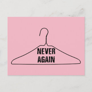 Never Again: Pro-Woman, Pro-Choice Postcard
