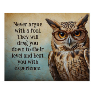 Never Argue with a Fool Poster