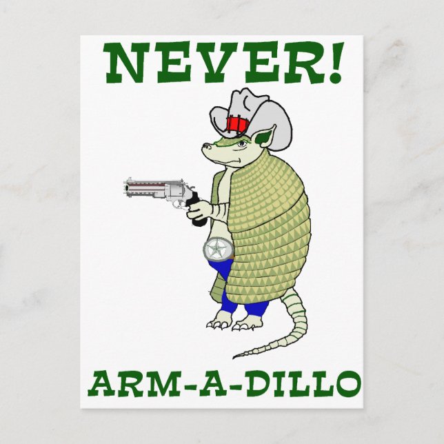 Never Arm-A-Dillo Postcard (Front)