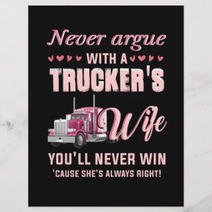 Never Aruge With A Trucker's Wife You'll never win Letterhead