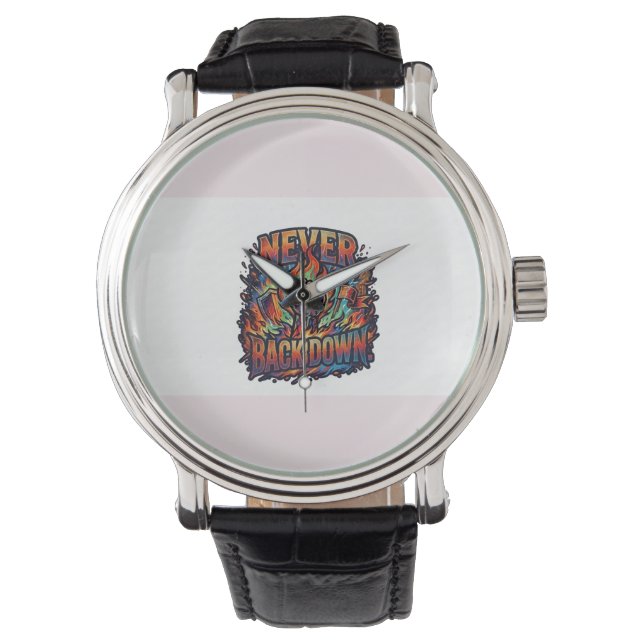 Never Back Down.T-Shirt desigion Watch (Front)