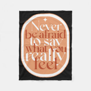 Never Be Afraid - Mental Health S Positive Mindset Fleece Blanket