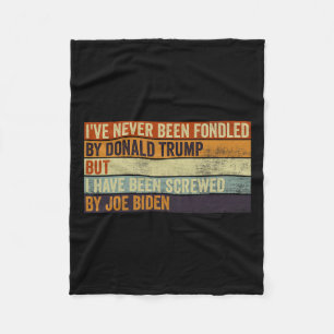Never Been Fondled By Donald Trump But Joe Biden 1 Fleece Blanket