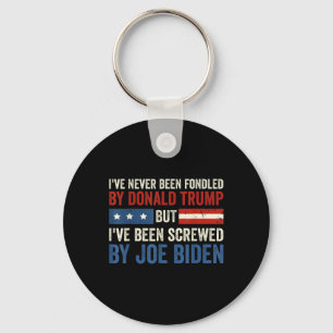 Never Been Fondled By Donald Trump But Joe Biden 6 Keychain