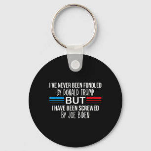 Never Been Fondled By Donald Trump But Screwed By  Keychain