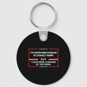 Never Been Fondled By Donald Trump But Screwed Keychain