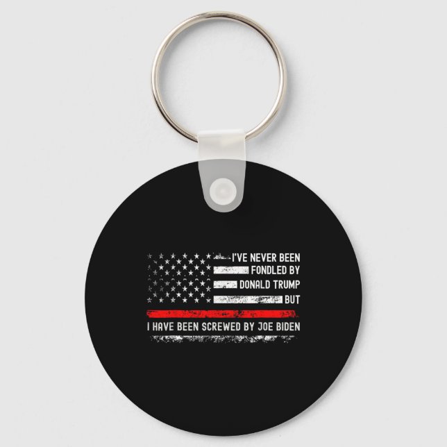 Never Been Fondled Never Been Fondled By Donald Tr Keychain (Front)