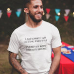 Never Been This Age Funny Saying T-Shirt<br><div class="desc">This design may be personalized by choosing the Edit Design option. You may also transfer onto other items. Contact me at colorflowcreations@gmail.com or use the chat option at the top of the page if you wish to have this design on another product or need assistance. See more of my designs...</div>