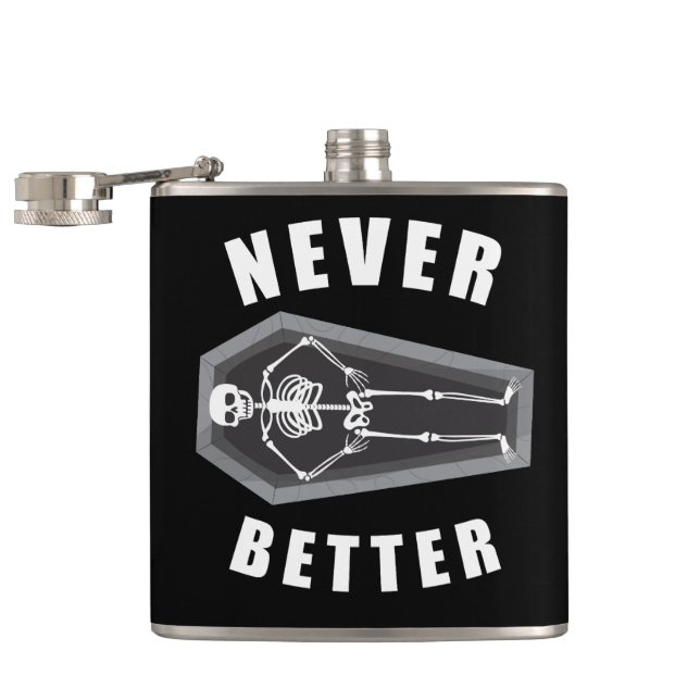 Never Better Dead Inside Skeleton Halloween Hip Flask (Opened)