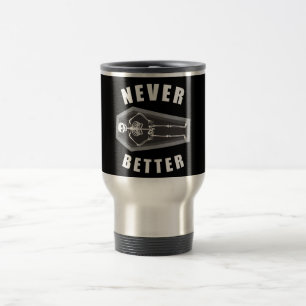 Never Better Dead Inside Skeleton Halloween Travel Mug