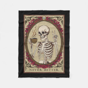 Never Better Funny Skull Halloween For Men Fleece Blanket