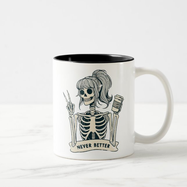 Never Better Girl Skeleton  Two-Tone Coffee Mug (Right)