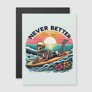Never Better - Skeleton Surfing Sunset Wave Design