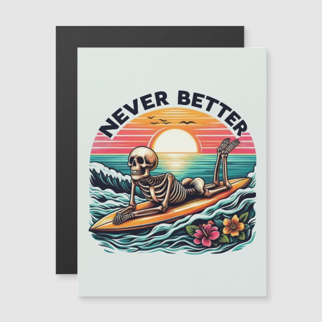 Never Better - Skeleton Surfing Sunset Wave Design (Front/Back)