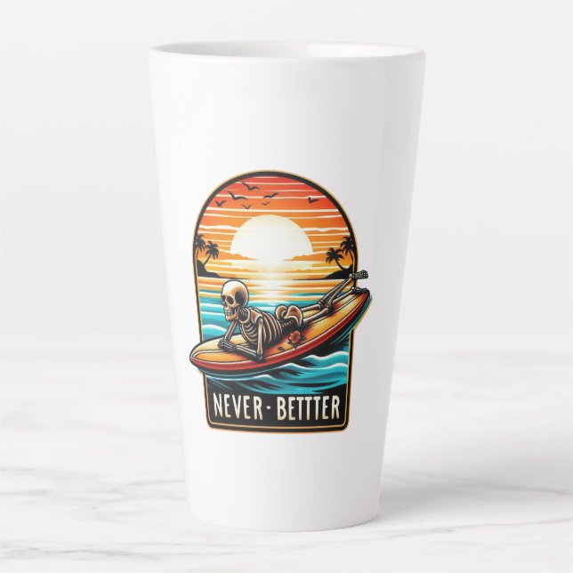 Never Better - Skeleton Surfing Sunset Wave Latte Mug (Front)
