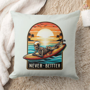 Never Better - Skeleton Surfing Sunset Wave Throw Pillow