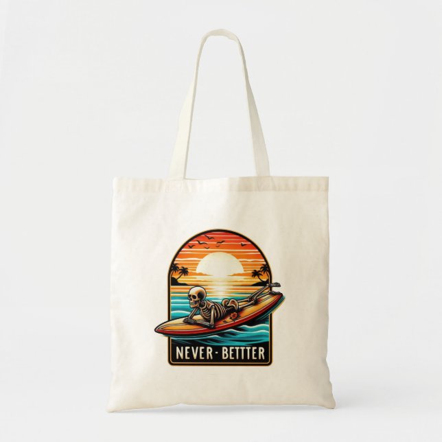 Never Better - Skeleton Surfing Sunset Wave Tote Bag (Front)