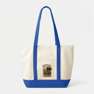 Never Better Tote Bag