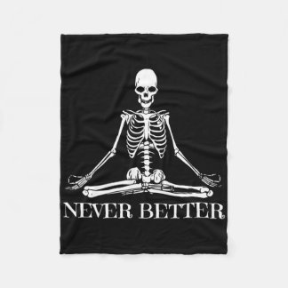 Never Better Yoga Skeleton Halloween Meditation Sp Fleece Blanket