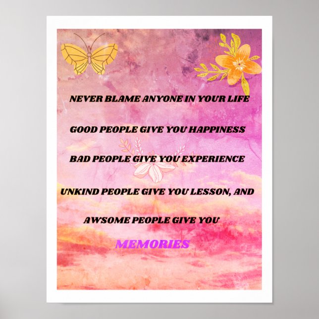 Never Blame anyone in your life  Poster (Front)