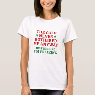 Never Bothered Me T-Shirt