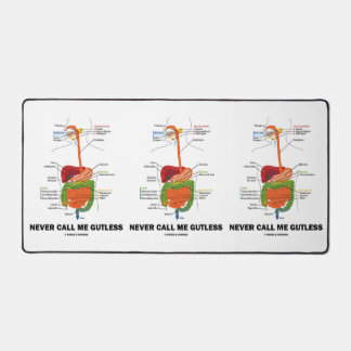 Never Call Me Gutless Digestive System Geek Humour Desk Mat