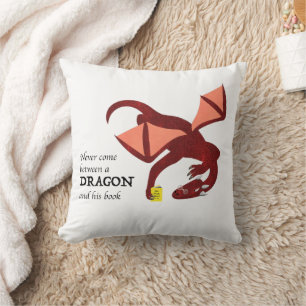 Never come between a dragon and his book throw pillow