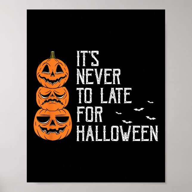Never Delayed Funny Halloween Procrastinator Theme Poster (Front)