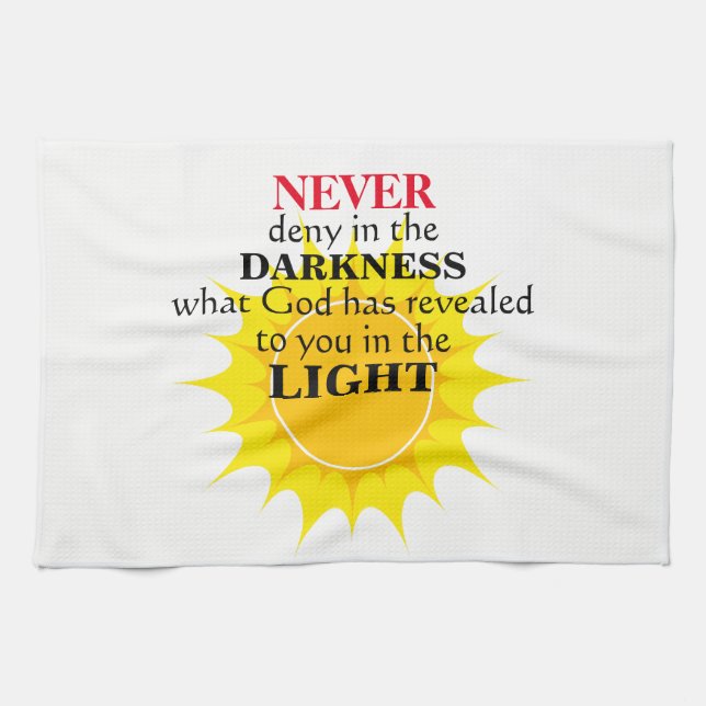 Never Deny in the Darkness Kitchen Towel (Horizontal)