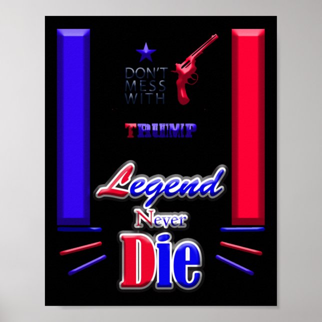 Never Die Stand With Donald Trump  Poster (Front)