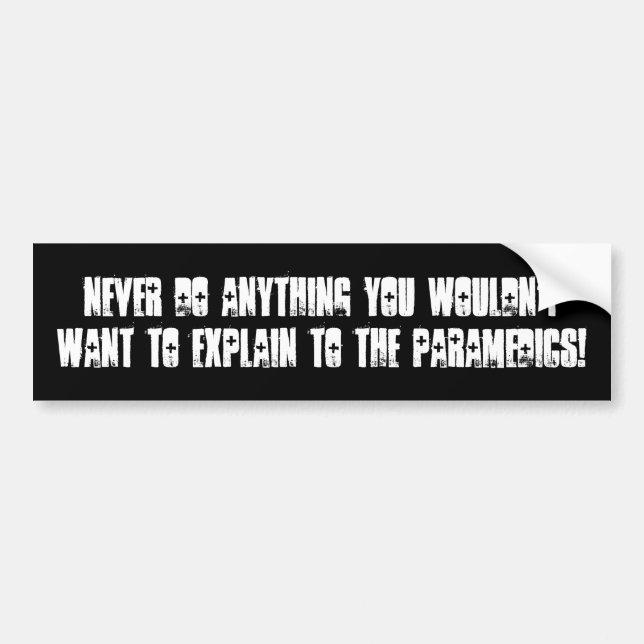 NEVER DO ANYTHING bumper by nicola Sticker (Front)