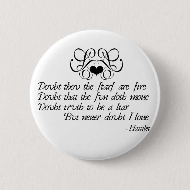 Never Doubt Ophelia 2 Inch Round Button (Front)
