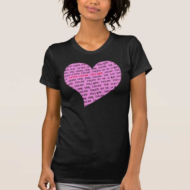 Never Doubt Thy Love Heart T-Shirt (Front)