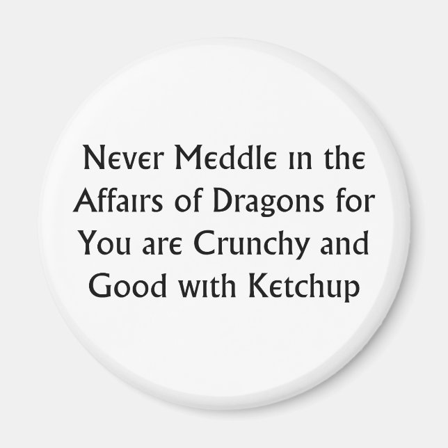 Never Dragons Magnet (Front)