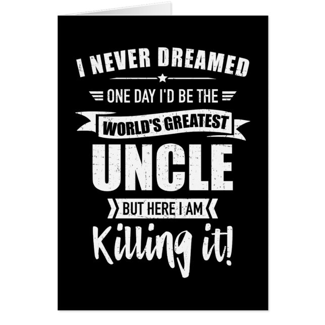Never dreamed world's greatest uncle (Front)