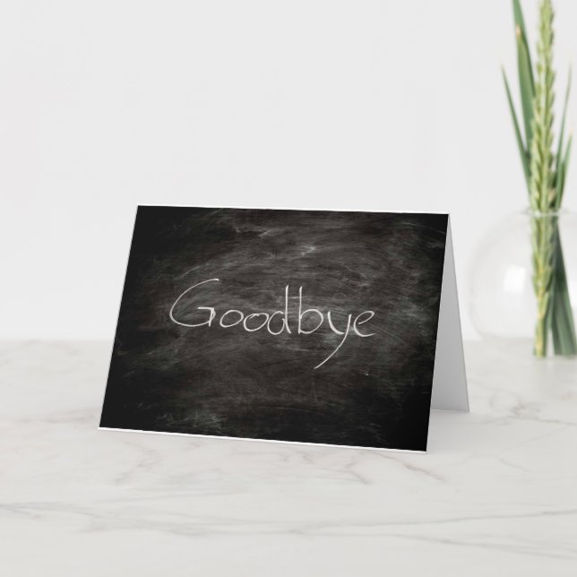 NEVER EASY SAYING **GOOD BYE*** ESPECIALLY TO YOU CARD (Front)