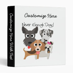 Never Enough Dogs Binder