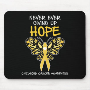 Never Ever Giving Up Hope Childhood Cancer Awarene Mouse Pad