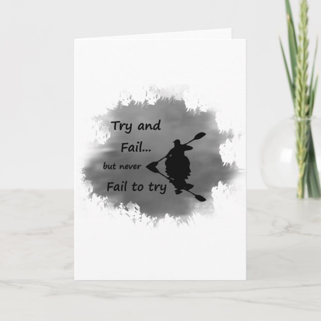 Never Fail to try Motivational Quote with silhouet Card (Front)