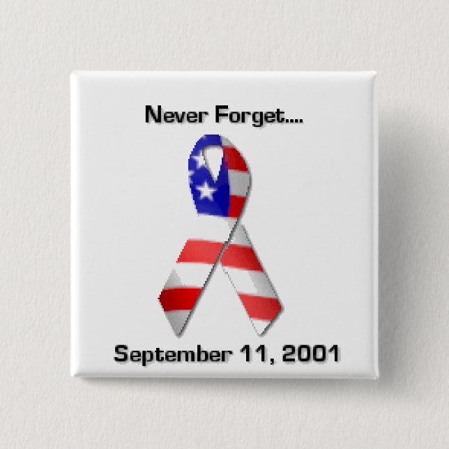 Never Forget 2 Inch Square Button (Front)