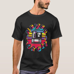 Never Forget 80s 90s PC Floppy Disc Computer Nerd  T-Shirt