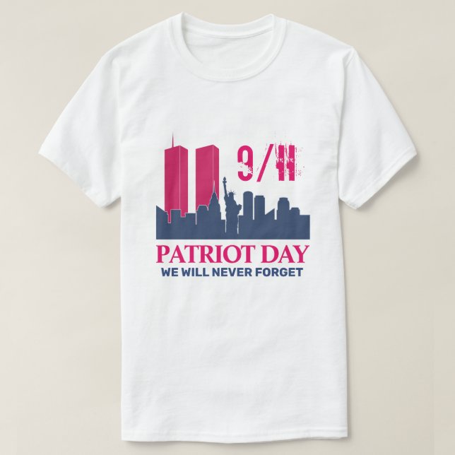 Never Forget 911 20th Anniversary Patriot Day 2021 T-Shirt (Design Front)