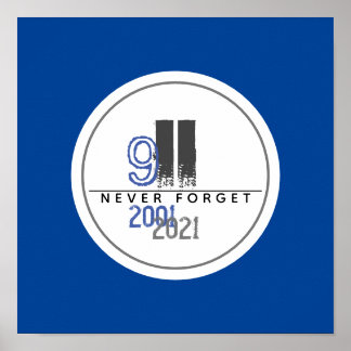 Never Forget 911 Grey World Trade Centre Poster