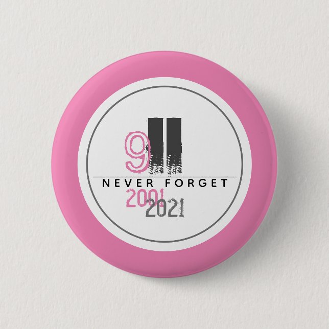 Never Forget 911 Pink World Trade Centre 2 Inch Round Button (Front)