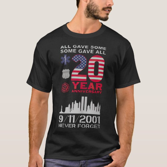 Never Forget 9 11  T-Shirt (Front)