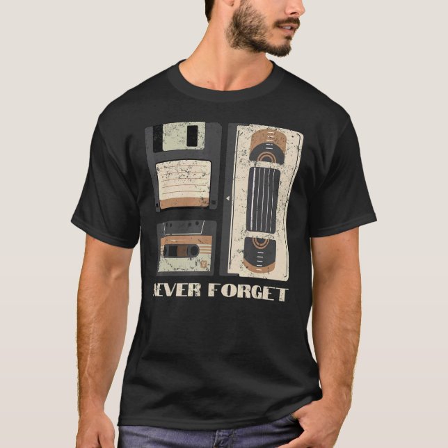 Never Forget Cassette Floppy Disc Tape Retro Tech  T-Shirt (Front)